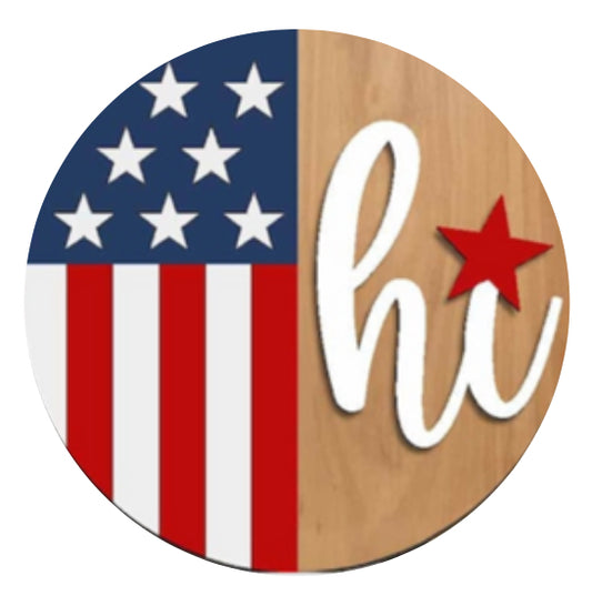 12” Patriotic HI Sign