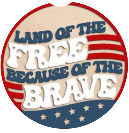 12” Land of the Free Sign