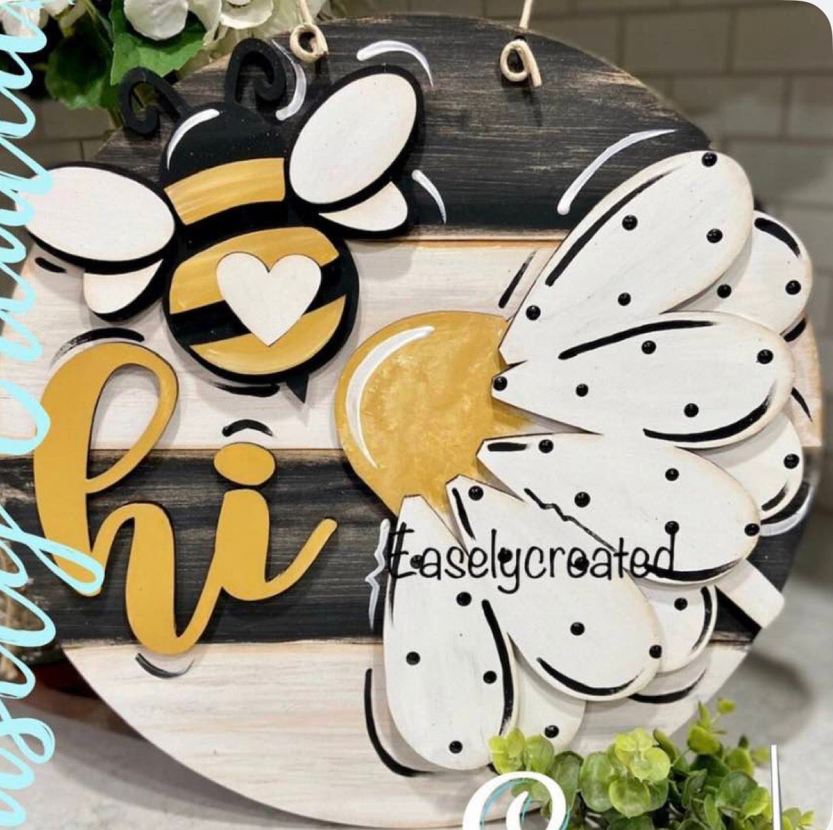 Hi Bumblebee Sign (4H Craft Day Only)