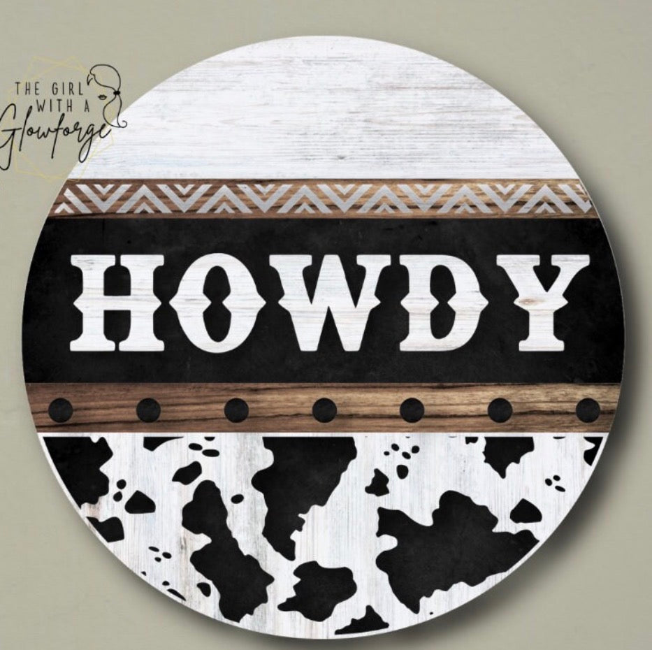 12” Cow Print Western Sign (with choice of wording: howdy or welcome)
