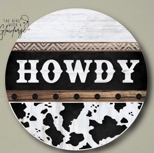 12” Cow Print Western Sign (with choice of wording: howdy or welcome)