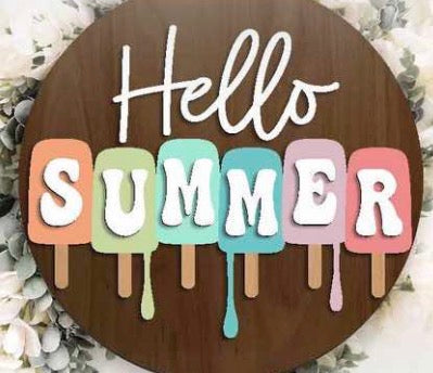 Hello Summer Popsicle Sign (4H Craft Day Only)