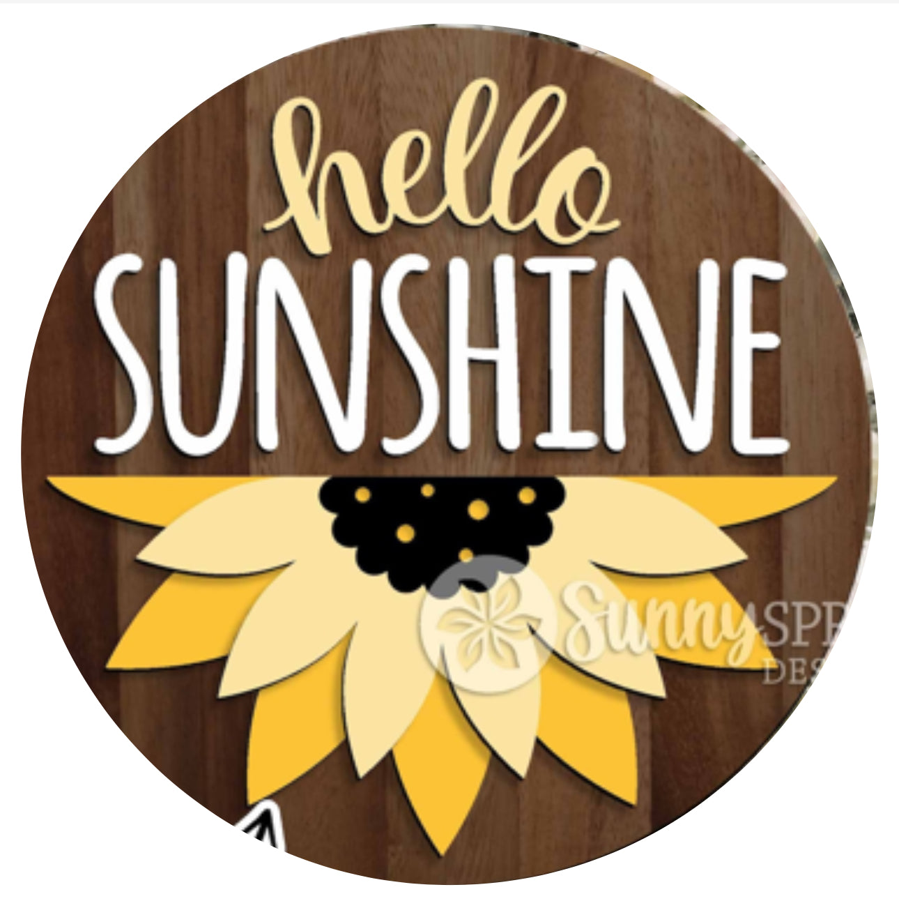 12” Hello Sunshine Sunflower Hanging Sign