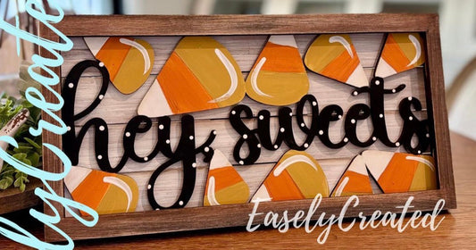 “Hey Sweets” Insert for the Framed Sign