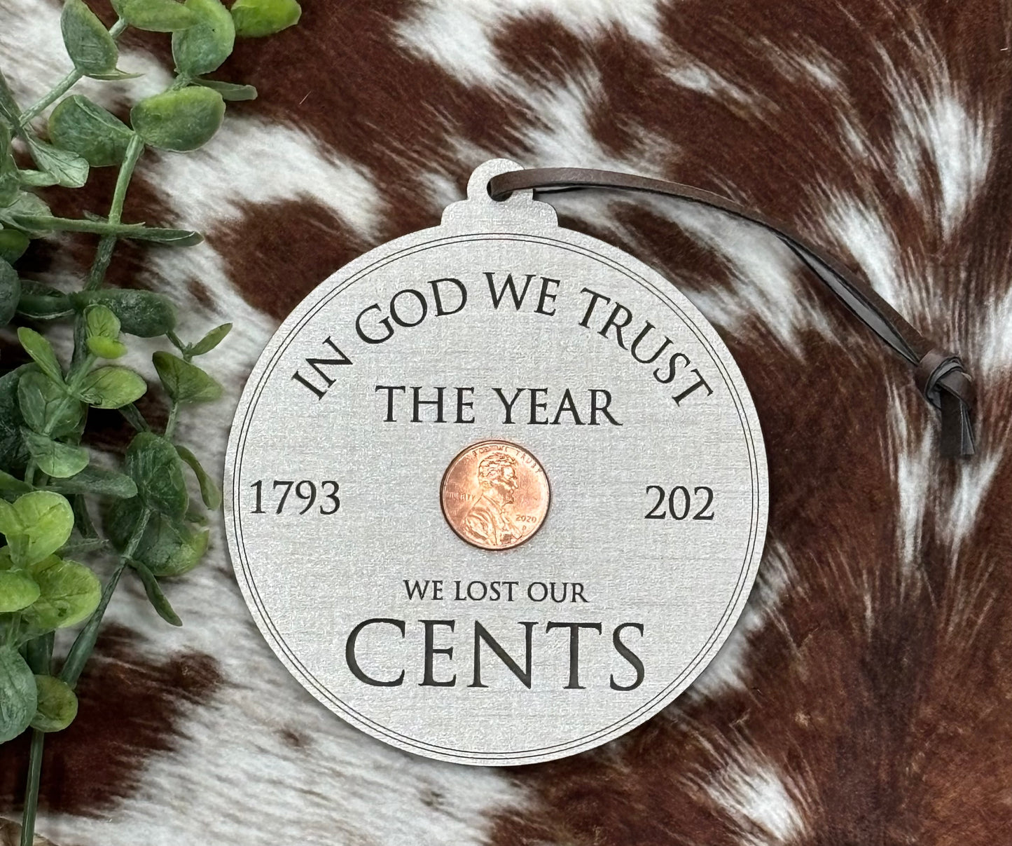 The Year We Lost Our Cents - 2025 Penny Keepsake Ornament
