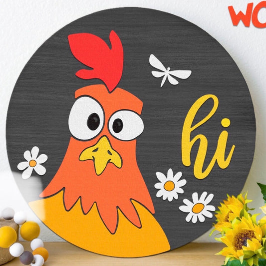 Hi Chicken Sign (4H Craft Day Only)