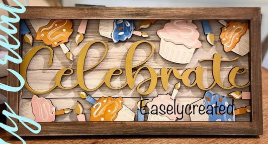 Celebrate Insert for the Framed Sign